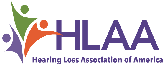 HLAA : Hearing Loss Association of America